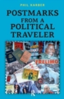 Postmarks from a Political Traveler - Book