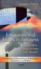 Environmental Issues in Business : Pollution, Regulations & Health - Book