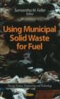 Using Municipal Solid Waste for Fuel - Book