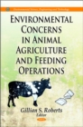 Environmental Concerns in Animal Agriculture & Feeding Operations - Book