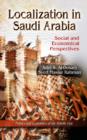 Localization in Saudi Arabia : Social & Economical Perspectives - Book