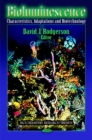Bioluminescence : Characteristics, Adaptations & Biotechnology - Book