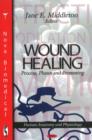 Wound Healing : Process, Phases & Promoting - Book