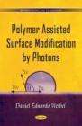 Polymer Assisted Surface Modification by Photons - Book