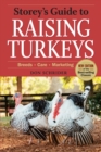 Storey's Guide to Raising Turkeys, 3rd Edition : Breeds, Care, Marketing - Book