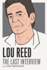 Lou Reed: The Last Interview - eBook