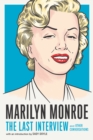 Marilyn Monroe: The Last Interview - Book