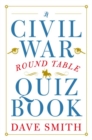 A Civil War Round Table Quiz Book - Book