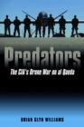 Predators : The CIA's Drone War on Al Qaeda - Book