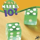What Makes Ten? - eBook