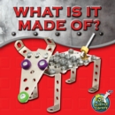 What Is It Made Of? - eBook