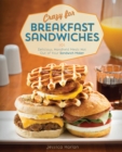 Crazy For Breakfast Sandwiches : 75 Delicious, Handheld Meals Hot Out of Your Sandwich Maker - Book