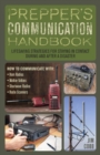 Prepper's Communication Handbook : Lifesaving Strategies for Staying in Contact During and After a Disaster - Book