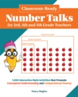 Classroom-ready Number Talks For Third, Fourth And Fifth Grade Teachers : 1000 Interactive Math Activities that Promote Conceptual Und - Book