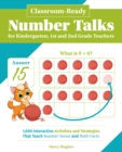 Classroom-ready Number Talks For Kindergarten, First And Second Grade Teachers : 1000 Interactive Activities and Strategies that Teach Number Sense and Math Facts - Book