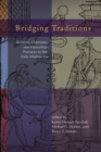 Bridging Traditions : Alchemy, Chemistry, and Paracelsian Practices in the Early Modern Era - Book