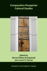 Comparative Hungarian Cultural Studies - eBook