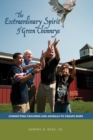 The Extraordinary Spirit of Green Chimneys : Connecting Children and Animals to Create Hope - eBook