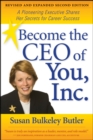 Become the CEO of You, Inc. : A Pioneering Executive Shares Her Secrets for Career Success - eBook