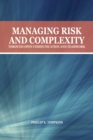 Managing Risk and Complexity through Open Communication and Teamwork - eBook