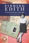 Finding Edith : Surviving the Holocaust in Plain Sight - eBook