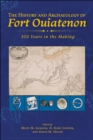 The History and Archaeology of Fort Ouiatenon : 300 Years in the Making - Book