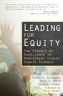 Leading for Equity : The Pursuit of Excellence in the Montgomery County Public Schools - eBook