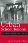Urban School Reform : Lessons from San Diego - eBook