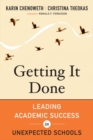 Getting It Done : Leading Academic Success in Unexpected Schools - Book