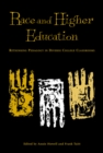 Race and Higher Education : Rethinking Pedagogy in Diverse College Classrooms - eBook