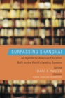 Surpassing Shanghai : An Agenda for American Education Built on the World's Leading Systems - eBook