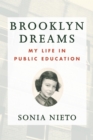 Brooklyn Dreams : My Life in Public Education - eBook
