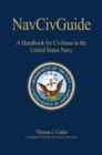 NavCivGuide : A Handbook for Civilians in the United States Navy - eBook