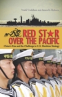 Red Star Over the Pacific : China's Rise and the Challenge to U.S. Maritime Strategy - eBook