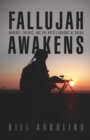Fallujah Awakens : Marines, Sheikhs, and the Battle Against al Qaeda - eBook