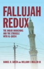 Fallujah Redux : The Anbar Awakening and the Struggle with Al-Qaeda - eBook