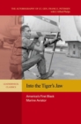 Into the Tiger's Jaw : America's First Black Marine Aviator - eBook