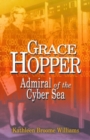 Grace Hopper : Admiral of the Cyber Sea - eBook