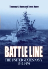 Battle Line : The United States Navy, 1919-1939 - eBook