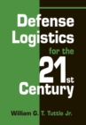 Defense Logistics for the 21st Century - eBook