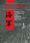 Kaigun : Strategy, Tactics, and Technology in the Imperial Japanese Navy, 1887-1941 - eBook