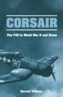 Corsair : The F4U in World War II and Korea - eBook