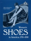 Womens Shoes in America, 1795-1930 - eBook