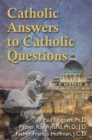 Catholic Answers to Catholic Questions - eBook