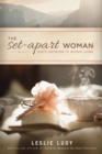 The Set-Apart Woman - eBook