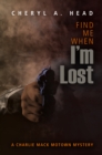 Find Me When I'm Lost - eBook