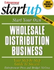 Start Your Own Wholesale Distribution Business : Your Step-By-Step Guide to Success - eBook