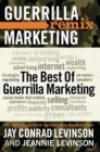 The Best of Guerrilla Marketing : Guerrilla Marketing Remix - eBook