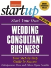 Start Your Own Wedding Consultant Business : Your Step-By-Step Guide to Success - eBook