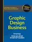 Graphic Design Business : Step-by-Step Startup Guide - eBook